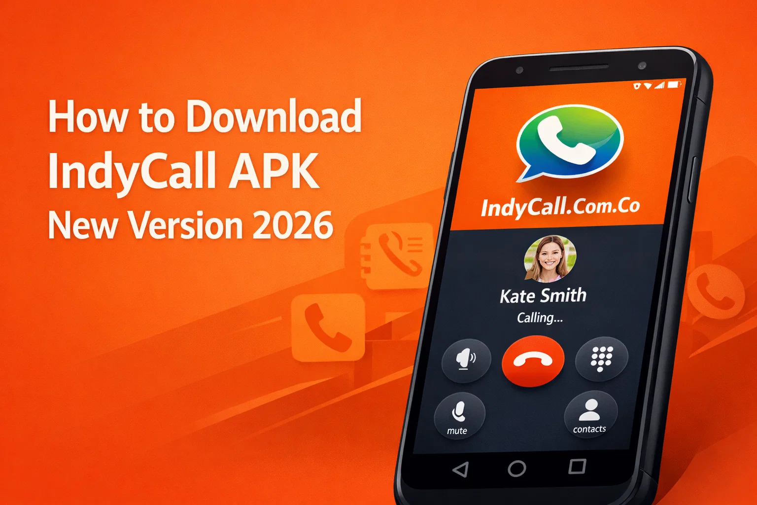 IndyCall APK New Version 2026